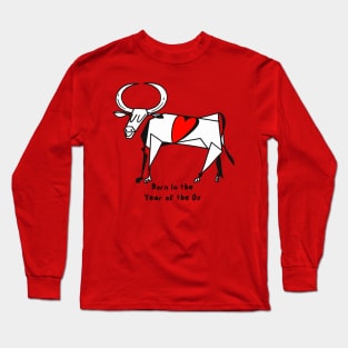 Born in the Year of the Ox Long Sleeve T-Shirt